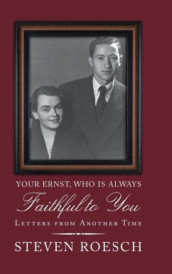 Your Ernst, Who Is Always Faithful to You