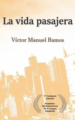 La vida pasajera - Ramos, Victor Manuel