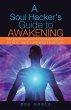 A Soul Hacker's Guide to Awakening - Bild 1