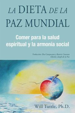 La Dieta de la Paz Mundial - Tuttle, Will