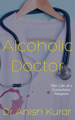 Alcoholic Doctor - Kurar, Anish