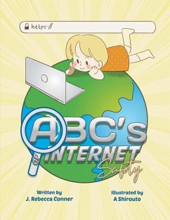 The ABC's of Internet Safety - Conner, J. Rebecca