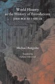 World History as the History of Foundations, 3000 Bce to 1500 CE