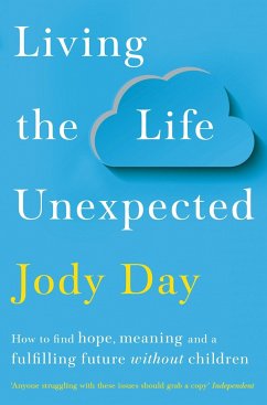 Living the Life Unexpected - Day, Jody