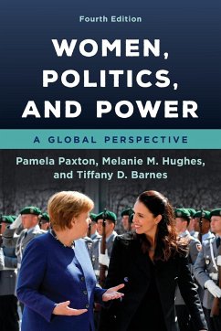 Women, Politics, and Power - Paxton, Pamela; Hughes, Melanie M.; Barnes, Tiffany D.