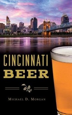 Cincinnati Beer - Morgan, Michael D.