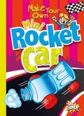 Make Your Own Mini Rocket Car