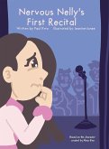 Nervous Nelly's First Recital