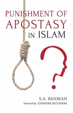 Punishment of Apostasy in Islam - Rahman, S. A.