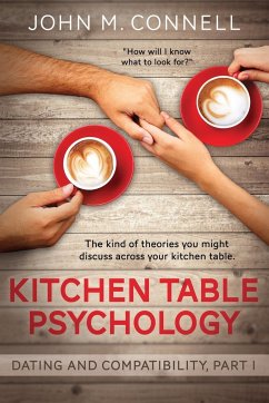 Kitchen Table Psychology - Connell, John M.