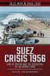 Suez Crisis 1956 - Bild 1