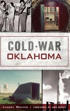 Cold War Oklahoma - Brewer, Landry