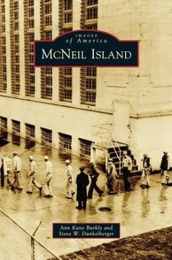 McNeil Island - Burkly, Ann Kane; Dunkelberger, Steve W.