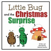 Little Bug: and the Christmas Surprise