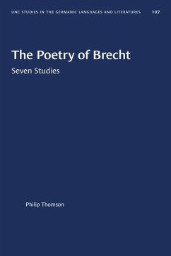 The Poetry of Brecht - Thomson, Philip