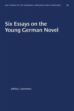 Six Essays on the Young German Novel - Sammons, Jeffrey L