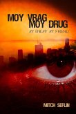 Moy Vrag Moy Drug