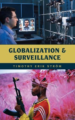 Globalization and Surveillance - Ström, Timothy Erik