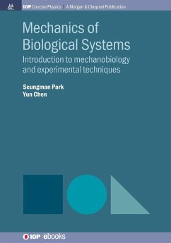 Mechanics of Biological Systems - Chen, Yun; Park, Seungman