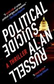 Political Suicide: A Thriller