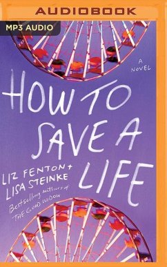 How to Save a Life - Fenton, Liz; Steinke, Lisa