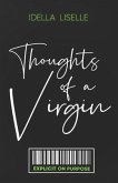 The Thoughts Of A Virgin: Explicit on Purpose
