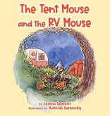 The Tent Mouse and the RV Mouse The Tent Mouse and the RV Mouse