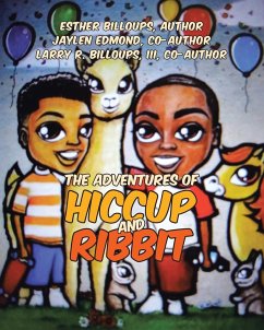 The Adventures of Hiccup and Ribbit - Billoups, Esther