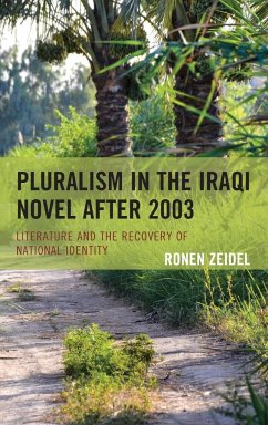 Pluralism in the Iraqi Novel after 2003 - Zeidel, Ronen