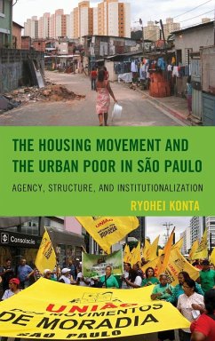 The Housing Movement and the Urban Poor in São Paulo - Konta, Ryohei