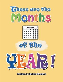 These Are the Months of the Year! - Kougias, Katina