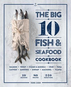 The Big 10 Fish & Seafood Cookbook - Dien, Terri