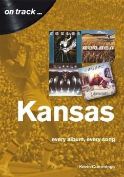 Kansas: Every Album, Every Song (On Track) - Cummings, Kevin