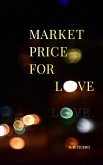 Market Price For Love