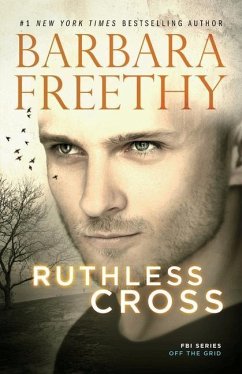 Ruthless Cross - Freethy, Barbara