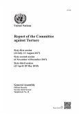 Report of the Committee Against Torture: Sixty- First Session (24 July-11 August 2017); Sixty-Second Session (6 November-6 December 2017); Sixty-Third