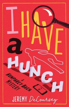 I Have A Hunch - Jeremy, Decoursey