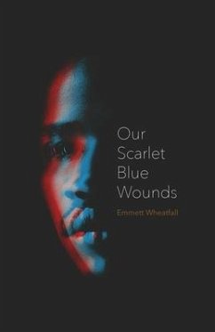 Our Scarlet Blue Wounds - Wheatfall, Emmett