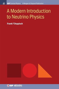 A Modern Introduction to Neutrino Physics - Deppisch, Frank F