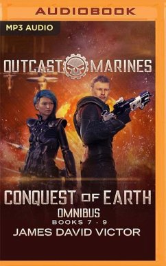 Conquest of Earth Omnibus: Outcast Marines, Books 7-9 - Victor, James David