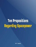 Ten Propositions Regarding Spacepower