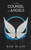 In the Counsel of Angels In the Counsel of Angels
