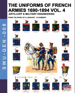 The uniforms of French armies 1690-1894 - Vol. 4 - Lienhart, Constance; Humbert, René