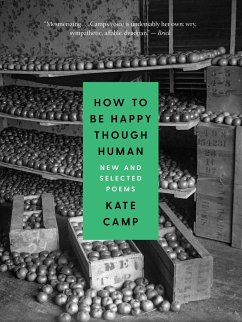 How to Be Happy Though Human - Camp, Kate