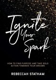 Ignite Your Spark