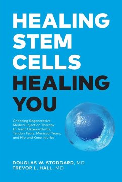 Healing Stem Cells Healing You - Stoddard, Douglas; Hall, Trevor