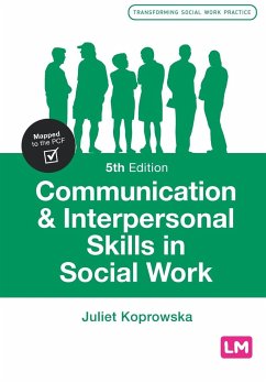 Communication and Interpersonal Skills in Social Work - Koprowska, Juliet