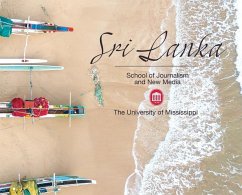 Sri Lanka: University of Mississippi School of Journalism and New Media - Crawford, Marlee