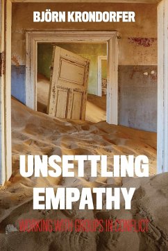 Unsettling Empathy - Krondorfer, Björn