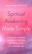 Spiritual Awakening Made Simple - Bild 1